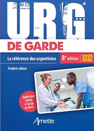 URG' de Garde 2025-2026: La référence des urgentistes