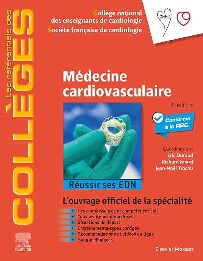 Médecine cardiovasculaire: Réussir ses EDN