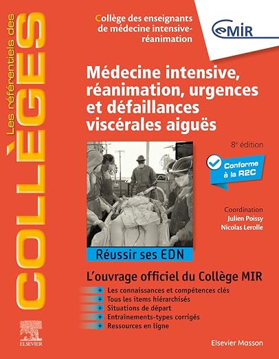 Médecine Intensive, réanimation, urgences et défaillances viscérales aiguës: Réussir ses EDN