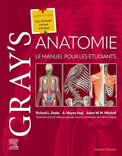 Gray's Anatomie - Le Manuel pour les étudiants