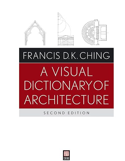 A Visual Dictionary of Architecture