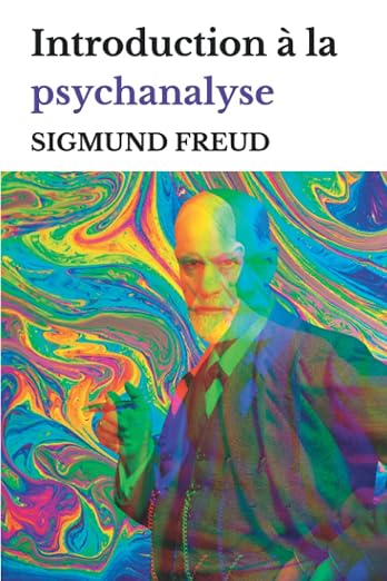Introduction à la psychanalyse (French Edition) - Sigmund Freud
